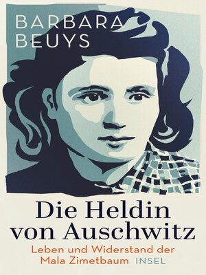 cover image of Die Heldin von Auschwitz